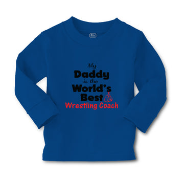 Baby Clothes My Daddy Is The World's Best Wrestling Coach Dad Father's Day