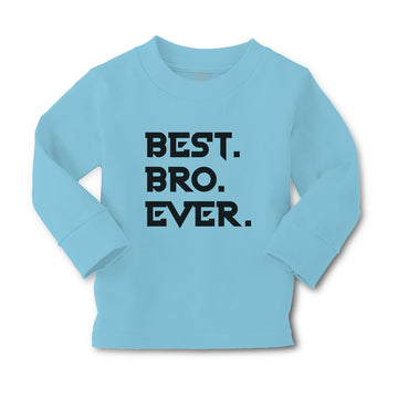 Baby Clothes Best Bro Ever. Boy & Girl Clothes Cotton