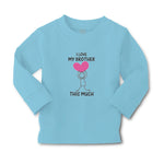 Baby Clothes I Love My Brother Much Girl Holding Heart Hand Smiling Cotton - Cute Rascals