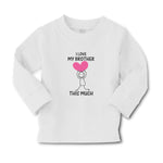 Baby Clothes I Love My Brother Much Girl Holding Heart Hand Smiling Cotton - Cute Rascals