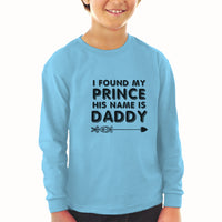 Baby Clothes I Found My Prince His Name Is Daddy Boy & Girl Clothes Cotton - Cute Rascals