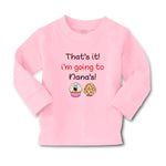 Baby Clothes That's It! I'M Going to Nana's and Cup Cakes Boy & Girl Clothes - Cute Rascals