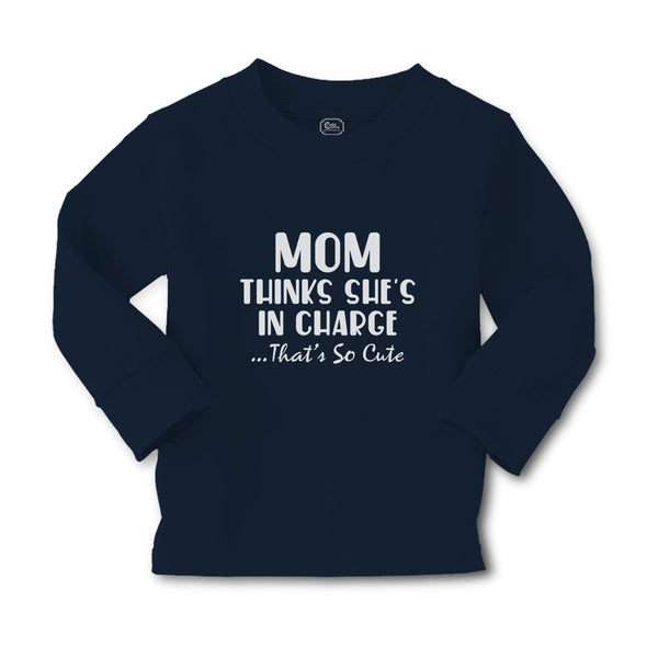 Baby Clothes Mom Thinks She's in Charge That's Cute Boy & Girl Clothes Cotton - Cute Rascals