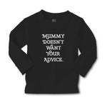Baby Clothes Mummy Doesn'T Want Your Advice. Boy & Girl Clothes Cotton - Cute Rascals