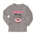 Baby Clothes Donut Worry Be Happy Funny Humor B Boy & Girl Clothes Cotton