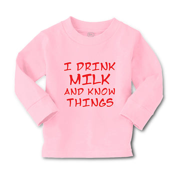 Baby Clothes I Drink Milk and Know Things Funny Humor Boy & Girl Clothes Cotton