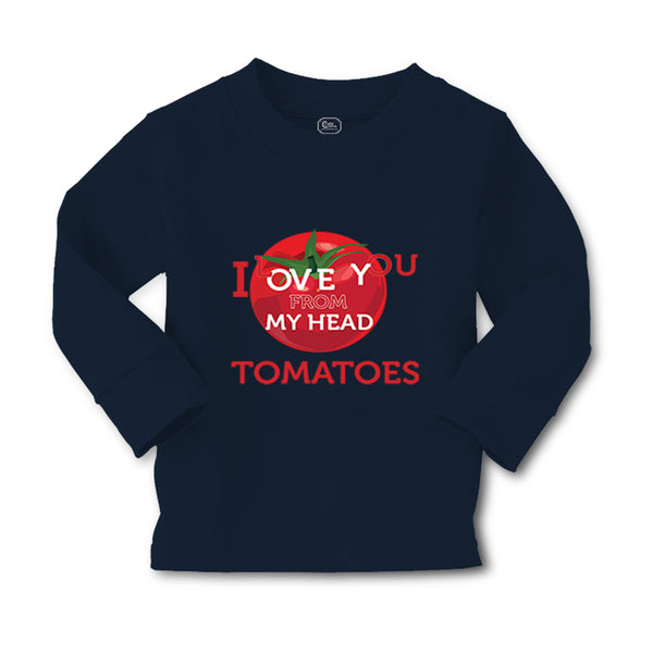 Baby Clothes Tomatoes I Love You from My Head Vegetables Boy & Girl Clothes - Cute Rascals