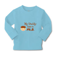 Baby Clothes My Daddy Has A Phd Scientist Doctor Dad Father's Day Cotton - Cute Rascals