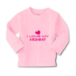 Baby Clothes I Love My Mommy Mom Mothers B Boy & Girl Clothes Cotton - Cute Rascals