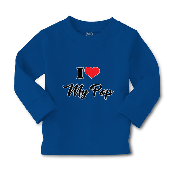 Baby Clothes I Love My Pop Dad Father's Day Boy & Girl Clothes Cotton - Cute Rascals