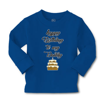 Baby Clothes Happy Birthday to My Daddy Dad Father Style D Boy & Girl Clothes