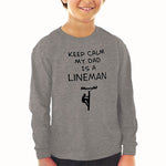 Baby Clothes Keep Calm My Dad Is A Lineman Dad Father's Day Boy & Girl Clothes - Cute Rascals