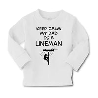 Baby Clothes Keep Calm My Dad Is A Lineman Dad Father's Day Boy & Girl Clothes - Cute Rascals