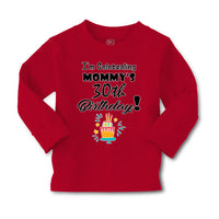 Baby Clothes I'M Celebrating My Mommy's 30Th Birthday Mom Mothers Cotton - Cute Rascals