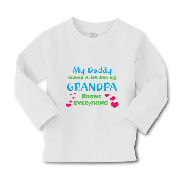 Baby Clothes My Daddy Knows A Lot but My Grandpa Knows Everything Cotton - Cute Rascals