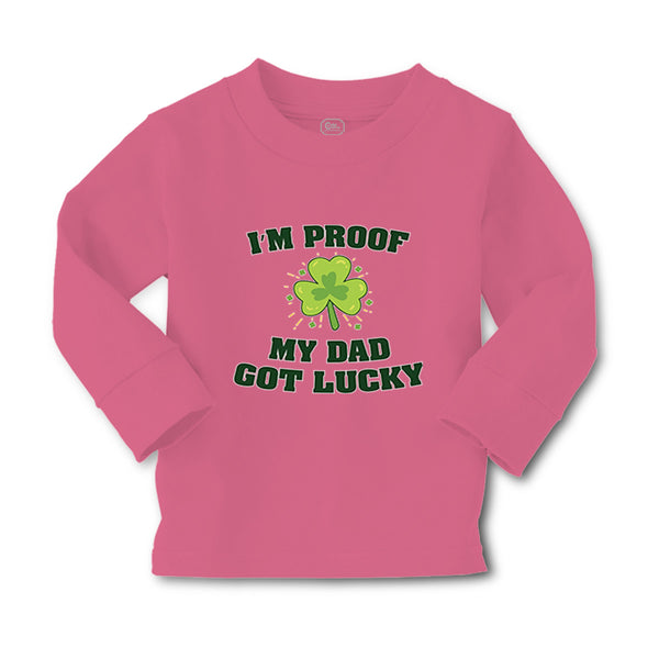 Baby Clothes I'M Proof My Dad Got Lucky Dad Father's Day Boy & Girl Clothes - Cute Rascals