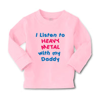 Baby Clothes I Listen to Heavy Metal with My Daddy Dad Father's Day Cotton - Cute Rascals