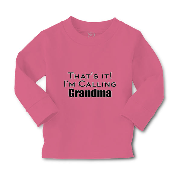 Baby Clothes That's It! I'M Calling Grandma Grandmother Grandma Cotton - Cute Rascals