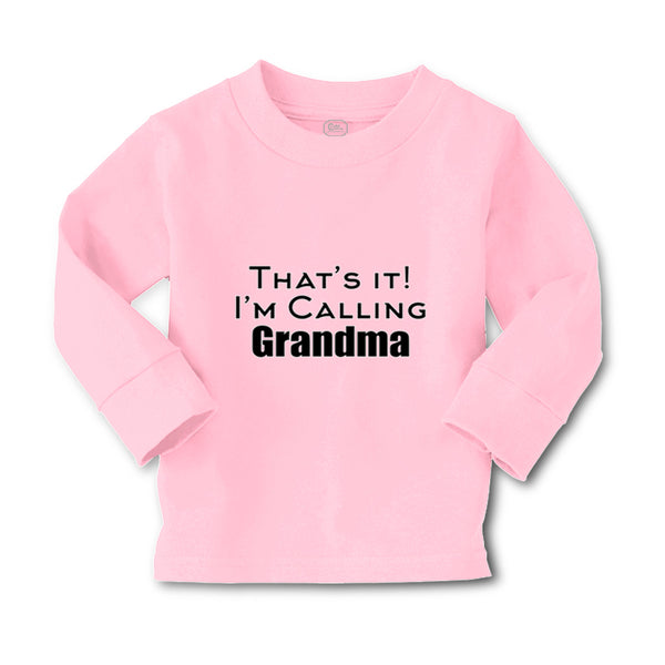 Baby Clothes That's It! I'M Calling Grandma Grandmother Grandma Cotton - Cute Rascals