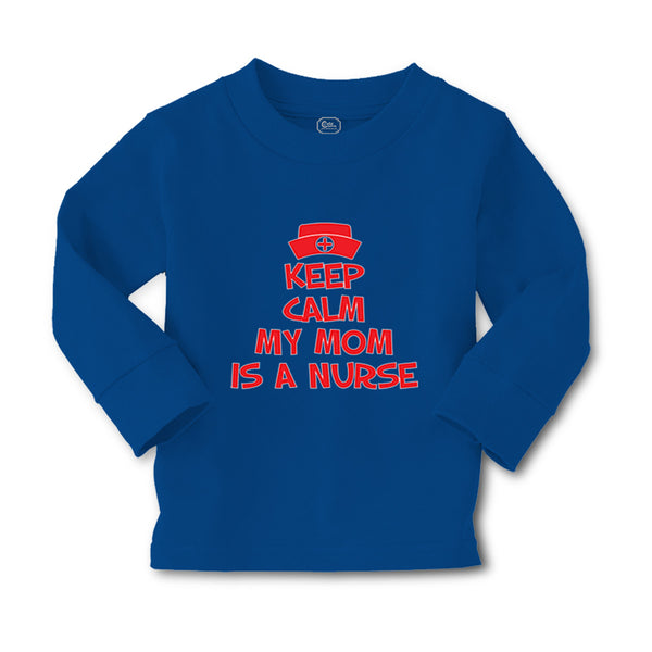 Baby Clothes Keep Calm My Mom Is A Nurse Mom Mothers Day Style A Cotton - Cute Rascals
