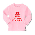 Baby Clothes Keep Calm My Mom Is A Nurse Mom Mothers Day Style A Cotton - Cute Rascals