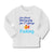 Baby Clothes I'M Proof That Daddy Isn'T Always Fishing Fisherman Cotton - Cute Rascals