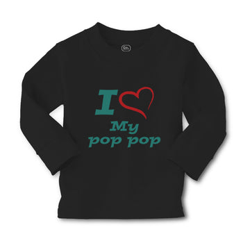Baby Clothes I Love My Pop Pop Grandfather Grandpa Boy & Girl Clothes Cotton