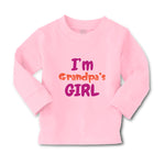 Baby Clothes I'M Grandpa's Girl Grandmother Grandma Boy & Girl Clothes Cotton - Cute Rascals