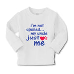 Baby Clothes I'M Not Spoiled My Uncle Just Loves Me Boy & Girl Clothes Cotton - Cute Rascals