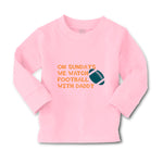 Baby Clothes On Sundays We Watch Football with Daddy Dad Father's Day Cotton - Cute Rascals