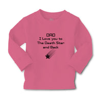 Baby Clothes Dad I Love You to The Death Star and Back Boy & Girl Clothes Cotton - Cute Rascals