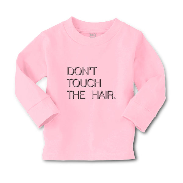 Baby Clothes Don'T Touch The Hair. Boy & Girl Clothes Cotton - Cute Rascals