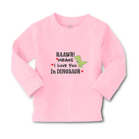 Baby Clothes Raawr! Mean I Love You in Dinosaur Boy & Girl Clothes Cotton - Cute Rascals