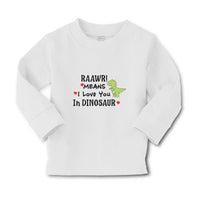 Baby Clothes Raawr! Mean I Love You in Dinosaur Boy & Girl Clothes Cotton - Cute Rascals