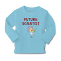 Baby Clothes Future Scientist A Future Profession Boy & Girl Clothes Cotton