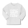 Baby Clothes Curly Hair Don'T Care Funny Humor Boy & Girl Clothes Cotton