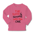 Baby Clothes The Sass Is Strong with This 1 Funny Humor Boy & Girl Clothes