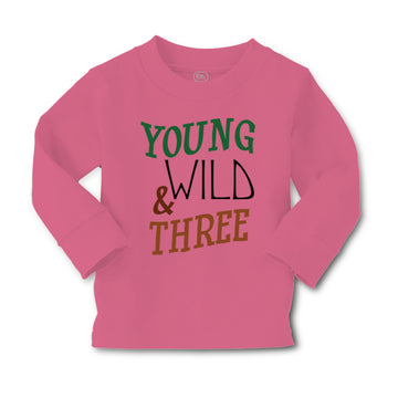 Baby Clothes Young Wild 3 Year Old Third Birthday Funny Humor Boy & Girl Clothes