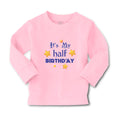 Baby Clothes It's My Half Birthday Boy & Girl Clothes Cotton