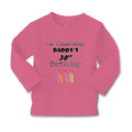 Baby Clothes I'M Celebrating Daddy's 30Th Birthday Dad Father Boy & Girl Clothes