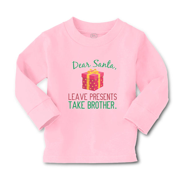 Baby Clothes Dear Santa, Leave Presents Take Brother. with Gift Box Cotton - Cute Rascals