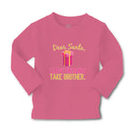 Baby Clothes Dear Santa, Leave Presents Take Brother. with Gift Box Cotton - Cute Rascals