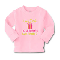 Baby Clothes Dear Santa, Leave Presents Take Brother. with Gift Box Cotton - Cute Rascals