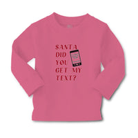 Baby Clothes Santa Did You Get My Text Boy & Girl Clothes Cotton - Cute Rascals