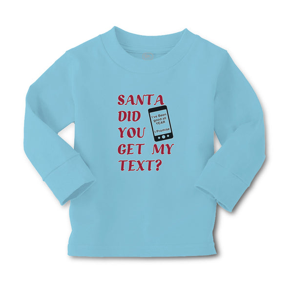 Baby Clothes Santa Did You Get My Text Boy & Girl Clothes Cotton - Cute Rascals