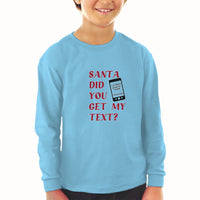 Baby Clothes Santa Did You Get My Text Boy & Girl Clothes Cotton - Cute Rascals