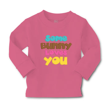 Baby Clothes Some Bunny Loves You A Holidays and Occasions Easter Cotton