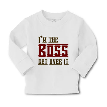 Baby Clothes I'M The Boss Get over It Funny Humor Boy & Girl Clothes Cotton