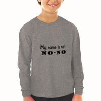 Baby Clothes My Name Is Not No-No Funny Humor Boy & Girl Clothes Cotton - Cute Rascals