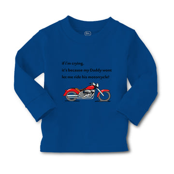 Baby Clothes Crying Daddy Won'T Let Ride Motorcycle Dad Father's Day Cotton